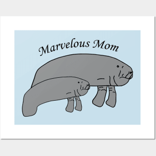 Marvelous Mom Manatee Posters and Art